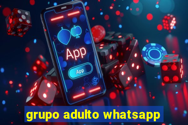 grupo adulto whatsapp